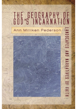 The Geography of God's Incarnation