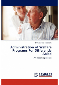 Administration of Welfare Programs For Differently Abled