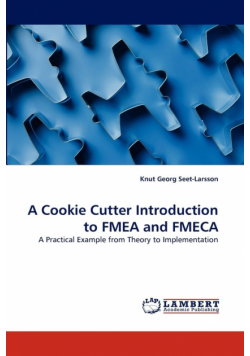 A Cookie Cutter Introduction to FMEA and FMECA