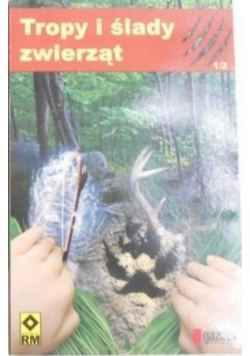 Tropy i ślady zwierzat część 1
