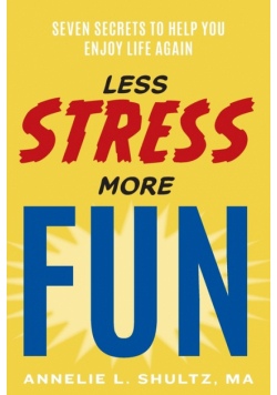 Less Stress More Fun