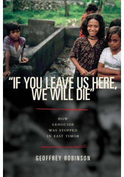 "If You Leave Us Here, We Will Die"