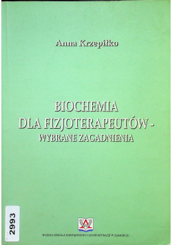 Biochemia dla fizjoterapeutów wybrane zagadnienia