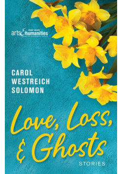 Love, Loss, & Ghosts