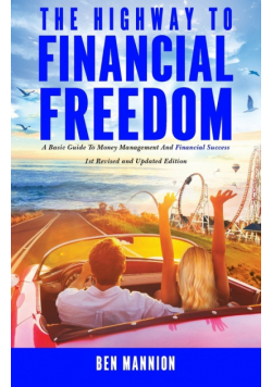 The Highway to Financial Freedom