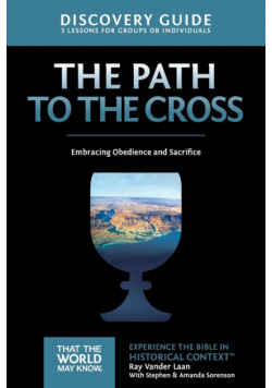 The Path to the Cross Discovery Guide