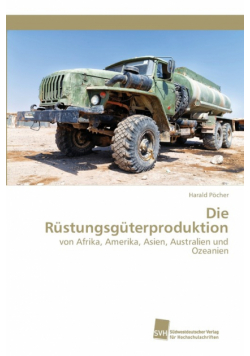 Die Rüstungsgüterproduktion