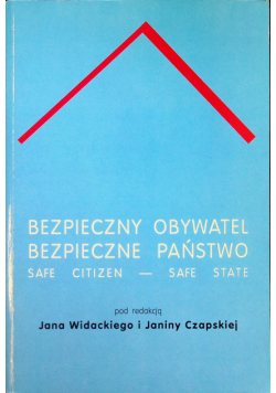 Bezpieczny obywatel bezpieczne państwo Autograf autora