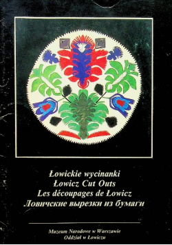 Łowickie wycinanki Informator o wystawie