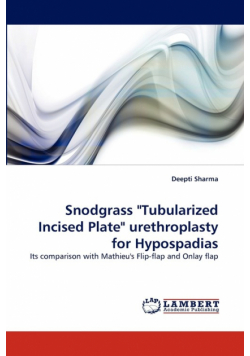 Snodgrass "Tubularized Incised Plate" Urethroplasty for Hypospadias