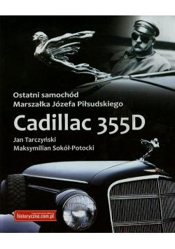 Ostatni samochód Marszałka Józefa Piłsudskiego Cadillac 355D