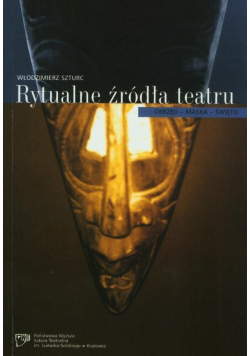Rytualne źródła teatru