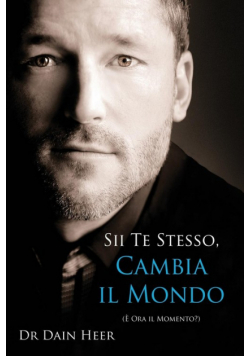 Sii Te Stesso, Cambia Il Mondo - Being You, Changing the World Italian