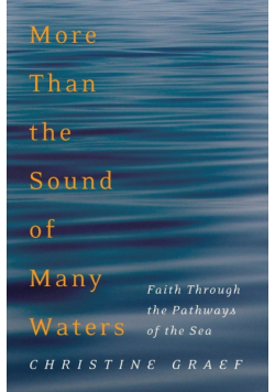More Than the Sound of Many Waters