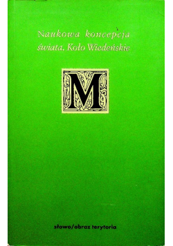 Naukowa koncepcja świata Koło wiedeńskie