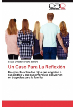 Un Caso Para La Reflexion