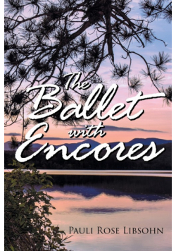 The Ballet with Encores