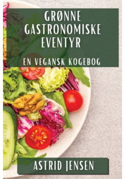 Grønne Gastronomiske Eventyr