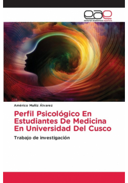 Perfil Psicológico En Estudiantes De Medicina En Universidad Del Cusco