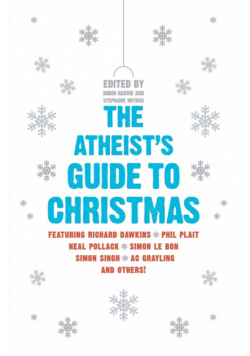 Atheist's Guide to Christmas, The