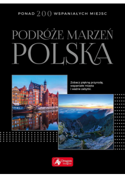 Podróże marzeń. Polska w.2018