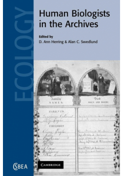 Human Biologists in the Archives