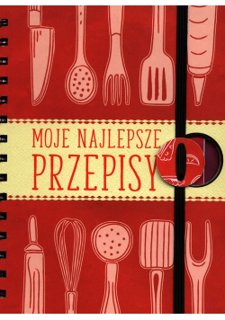 Moje najlepsze przepisy