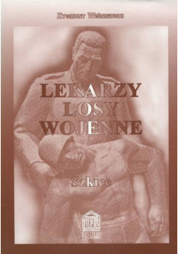 Lekarzy losy wojenne