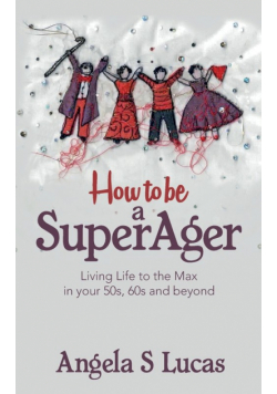 How to be a SuperAger