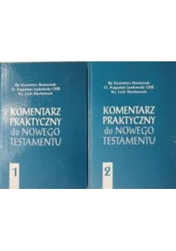 Komentarz praktyczny do Nowego Testamentu tom 1 i 2
