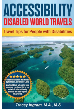 Accessibility Disabled World Travels - Tips for Travelers with Disabilities