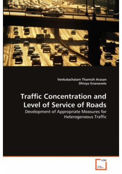 Traffic Concentration and Level of Service of Roads