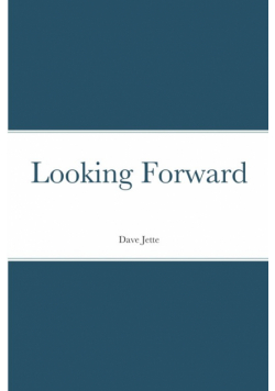 Looking Forward