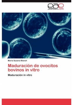 Maduracion de Ovocitos Bovinos in Vitro