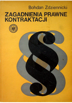 Zagadnienia prawne kontraktacji
