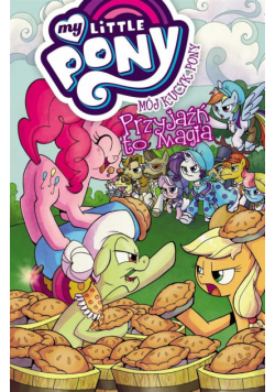 Mój Kucyk Pony. Przyjaźń to magia T.8