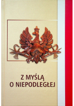 Z myślą o Niepodległej
