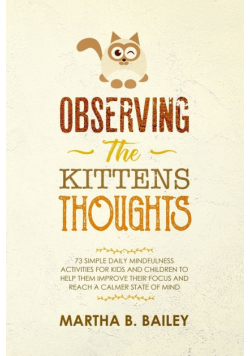 Observing The Kittens' Thoughts