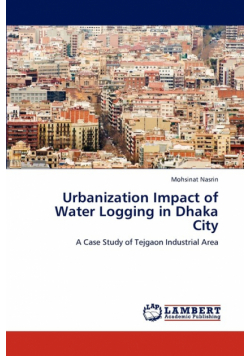 Urbanization Impact of Water Logging in Dhaka City