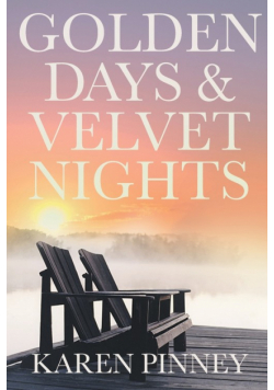 Golden Days and Velvet Nights