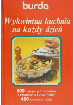 Wykwintna kuchnia na każdy dzień