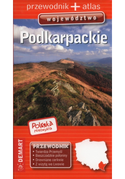 Polska niezwykła Województwo Podkarpackie Przewodnik + atlas