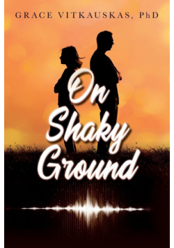 On Shaky Ground