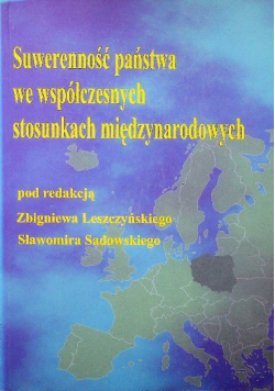 Suwerenność państwa we współczesnych stosunkach międzynarodowych