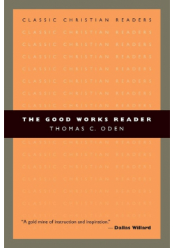 The Good Works Reader