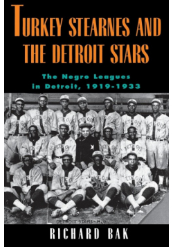 rkey Stearnes and the Detroit Stars