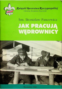 Jak pracują wędrownicy