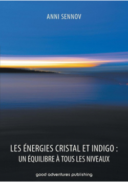 Les Énergies Cristal et Indigo