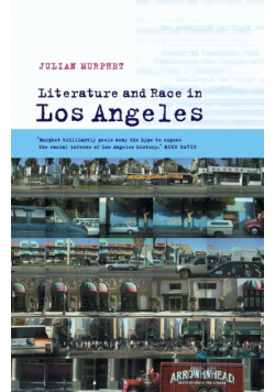 Literature and Race in Los Angeles