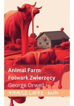 Animal Farm / Folwark zwierzęcy